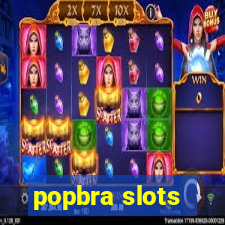 popbra slots